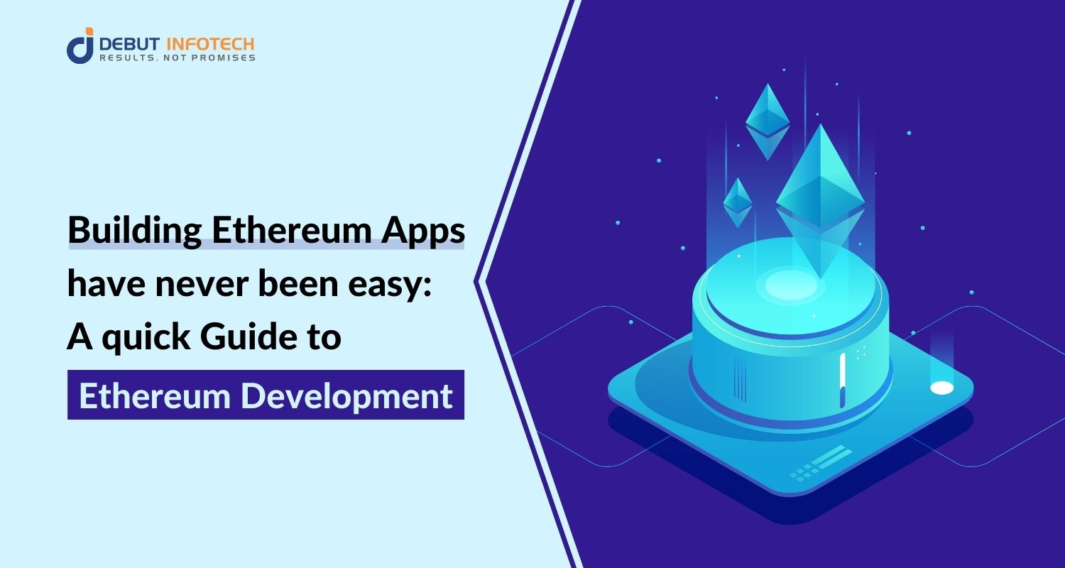 A Quick Guide to Ethereum Development