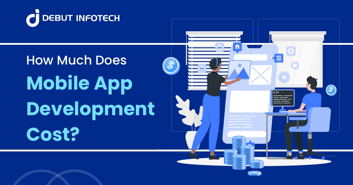 How Much Does Mobile App Development Cost In 2024?
