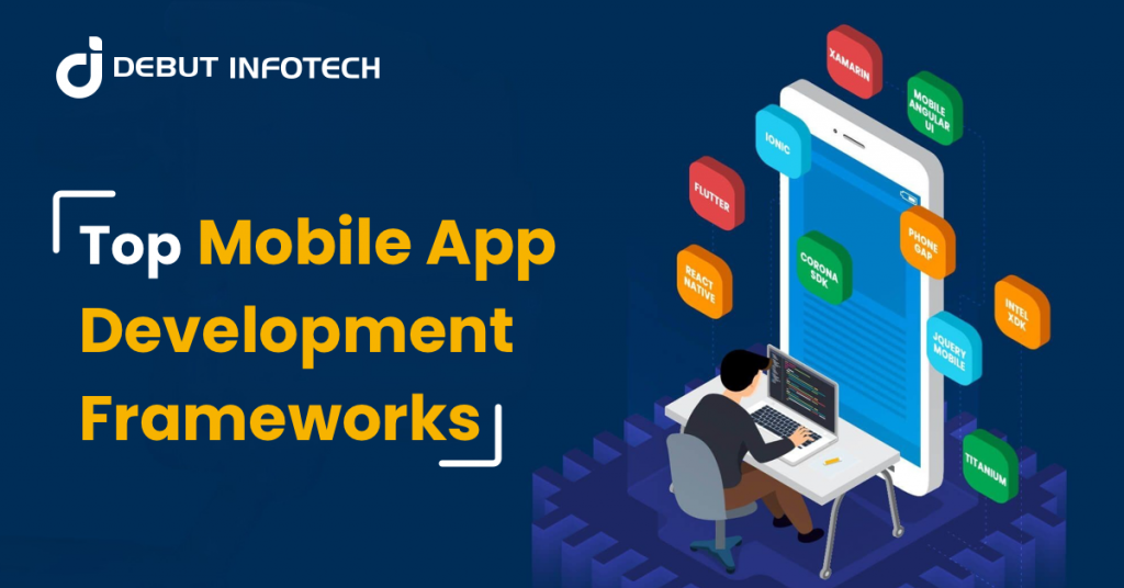 Mobile App Development Frameworks