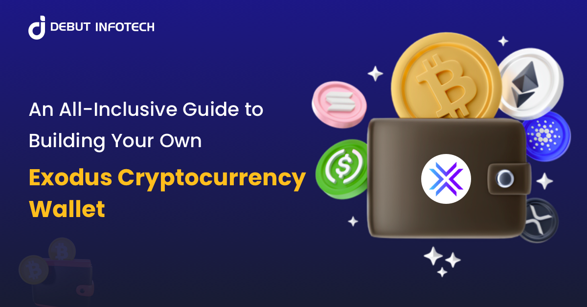 An All-Inclusive Guide to Building Your Own Exodus Cryptocurrency Wallet