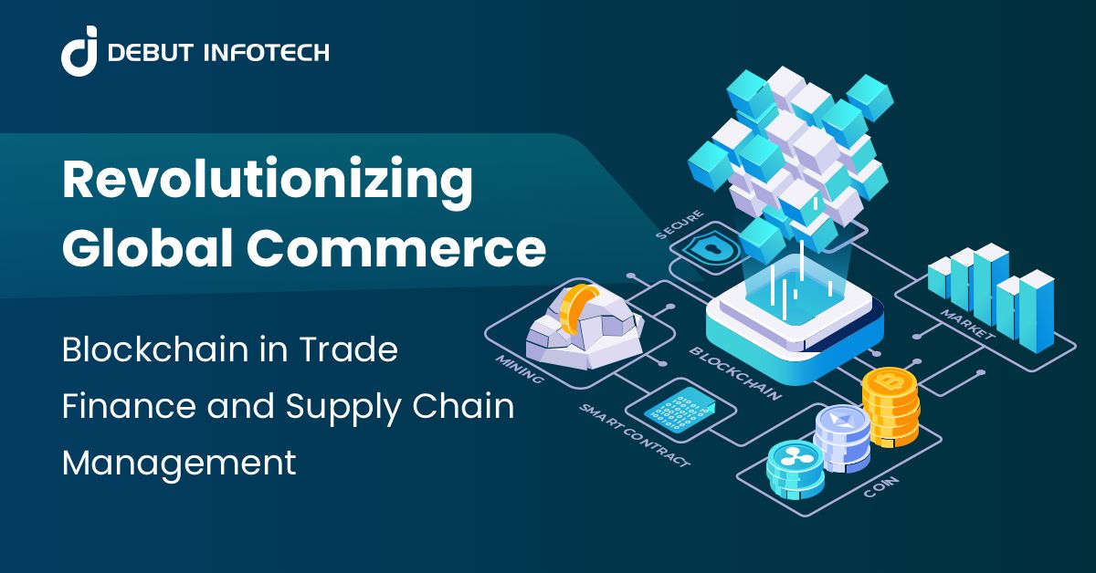 Blockchain in Trade Finance and Supply Chain Management: Revolutionizing Global Commerce