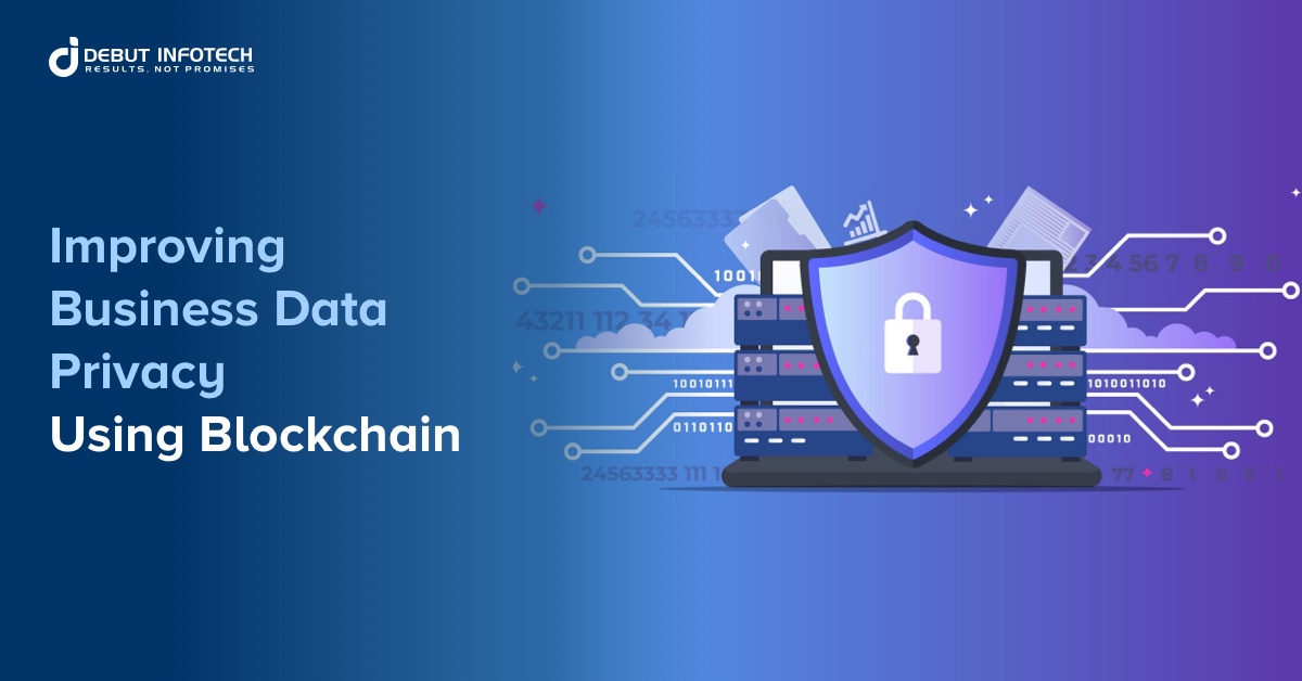 How Blockchain Enhances Data Privacy and Security in Businesses?