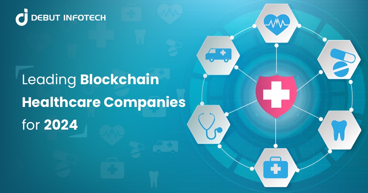Leading Healthcare Blockchain Companies