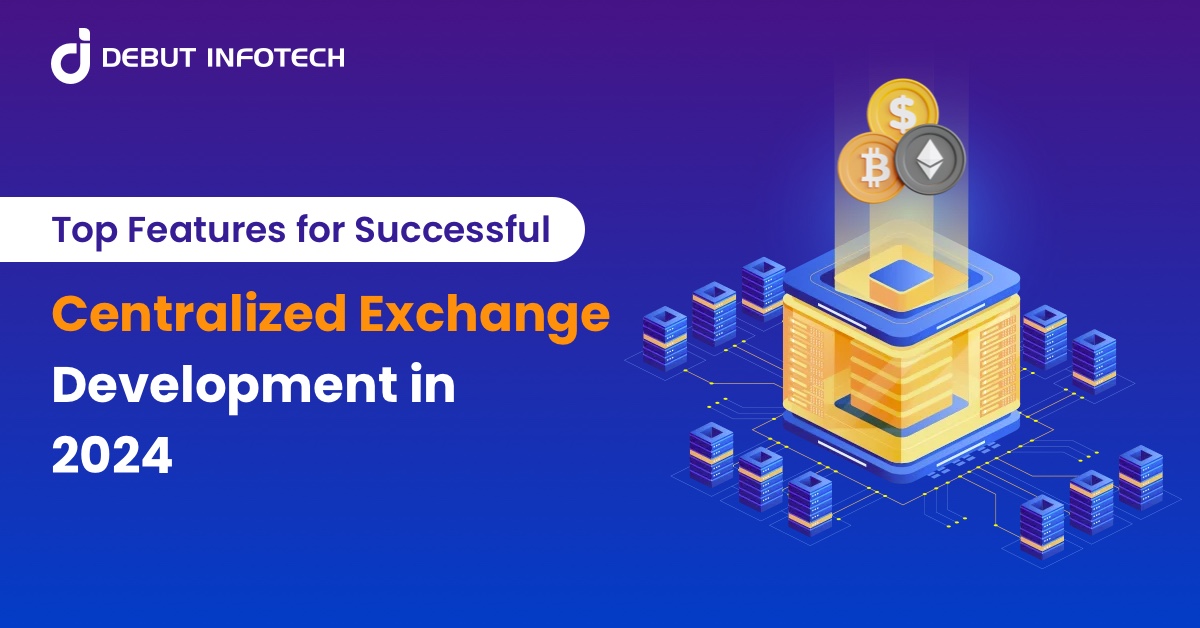 Top Features for Successful Centralized Exchange Development