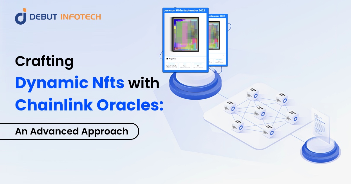 How to Create Dynamic NFTs Using Chainlink Oracles?