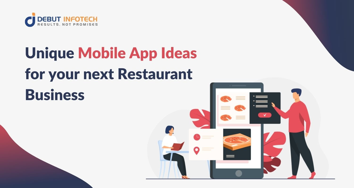 7 Major Mobile App Ideas for your Restaurant Business