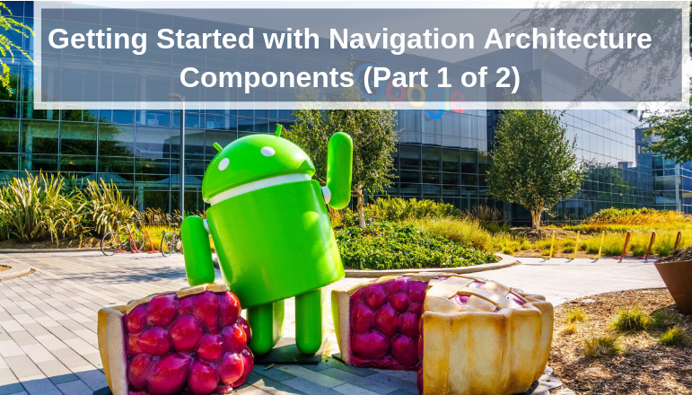 Navigation Architecture Components