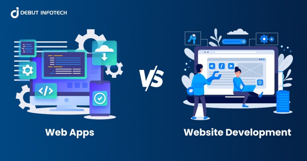 Web Apps vs Website Development